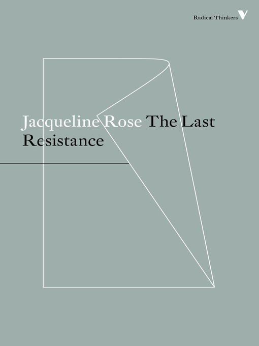 Title details for The Last Resistance by Jacqueline Rose - Available